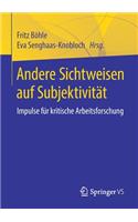 Andere Sichtweisen Auf Subjektivität