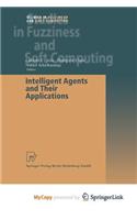 Intelligent Agents and Their Applications