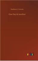 One Day & Another