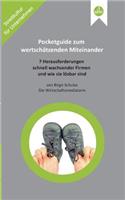 Pocketguide zum wertschätzenden Miteinander: 7 Herausforderungen schnell wachsender Firmen und wie sie lösbar sind