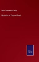 Mysteries of Corpus Christi