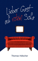 Lieber Gast auf rotem Sofa