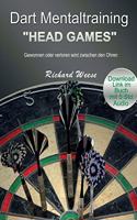 Dart Mentaltraining "Head Games": Gewonnen oder verloren wird zwischen den Ohren