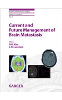 Current and Future Management of Brain Metastasis: 25 (Progress in Neurological Surgery)