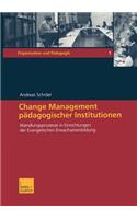 Change Management Pädagogischer Institutionen