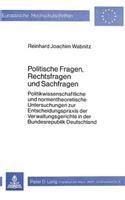 Politische Fragen, Rechtsfragen Und Sachfragen
