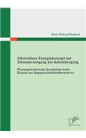 Alternatives Energiekonzept zur Stromversorgung am Bahnübergang
