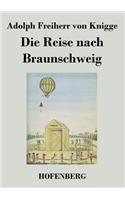 Reise nach Braunschweig