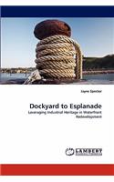 Dockyard to Esplanade: (English)