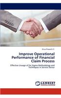 Improve Operational Performance of Financial Claim Process