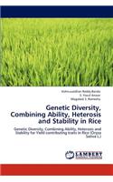 Genetic Diversity, Combining Ability, Heterosis and Stability in Rice