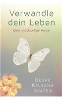 Verwandle Dein Leben