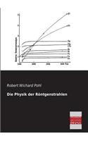 Die Physik Der Rontgenstrahlen: (German)