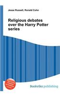 Religious Debates Over the Harry Potter Series