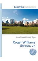 Roger Williams Straus, Jr.: (English)