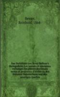 Das Verhaltnis von Remy Belleau's Steingedicht, Les amours et nouueaux eschanges des pierres precieuses vertus et proprietez d'icelles zu den fruheren Steinbuchern und den sonstigen Quellen