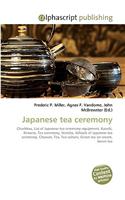 Japanese Tea Ceremony: (English)