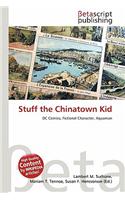 Stuff the Chinatown Kid: (English)