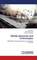 Mobile Networks and Technologies