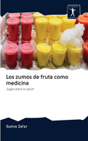 zumos de fruta como medicina