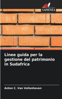 Linee guida per la gestione del patrimonio in Sudafrica