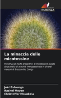 minaccia delle micotossine