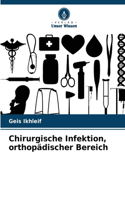 Chirurgische Infektion, orthopädischer Bereich