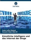 Künstliche Intelligenz und das Internet der Dinge