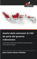 Analisi delle emissioni di CO2 da parte del governo indonesiano