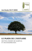 Le Poids de l'Histoire