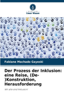 Der Prozess der Inklusion