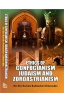 Ethics Of Confucianism Judaism And Zoroastrianism