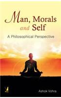 Man, Morals and Self: A Philosophical Perspective