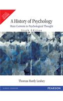 A History Of Psychology: Main Currents In Psychological Thought 6/E