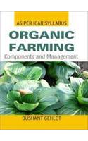 Organic Farming:Components And Management