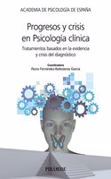Progresos y crisis en Psicologia clinica: Tratamientos basados en la evidencia y crisis del diagnostico