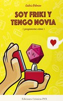 Soy friki y tengo novia, Pregunteme como