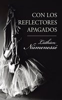 Con Los Reflectores Apagados