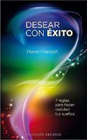 Desear con exito (NUEVA CONSCIENCIA) (Spanish Edition)