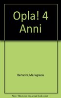 Opla! 4 anni