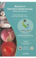 Manual on Operative Hysteroscopy: Workshop Manual