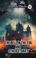 Bell In The Fog And Other Stories