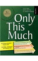 Only This Much : Company Secretary Professional Program (Module 1)