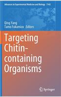 Targeting Chitin-Containing Organisms