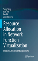 Resource Allocation in Network Function Virtualization