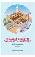 ASEAN Economic Community and Beyond