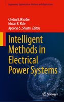 Intelligent Methods in Electrical Power Systems (Engineering Optimization: Methods and Applications)