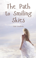 The Path to Smiling Skies