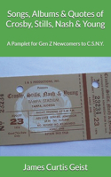 Songs, Albums & Quotes of Crosby, Stills, Nash & Young
