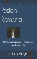 Pasión Romana